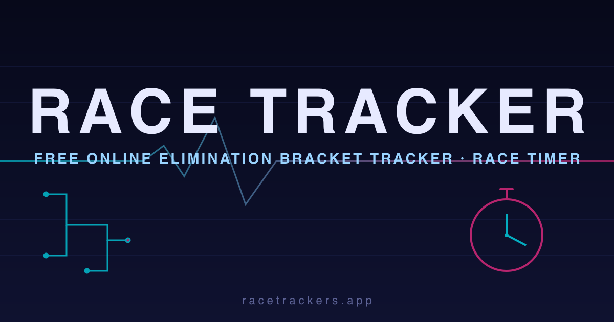 Race Tracker — Free Online Elimination Bracket Tracker & Race Timer
